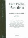 SECLIER PHILIPPE, Pier Paolo Pasolini. La lunga strada di sabbia