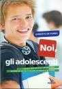 immagine di Noi gli adolescenti