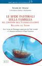 DOCUMENTI ECCLESIALI, Le sfide pastorali sulla famiglia