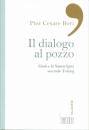 Bori P. Cesare, Dialogo al pozzo. Gs e la samaritana