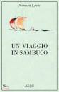 Lewis Norman, Un viaggio in sambuco