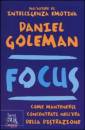 Goleman Daniel, Focus