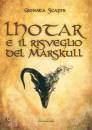 Scapin Gionata, Lhotar e il risveglio del Marskull