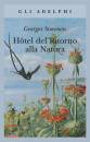 Simenon Georges, Hotel del ritorno alla natura