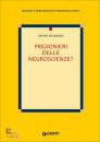 Di Nuovo Santo, Prigionieri delle neuroscienze?