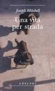 Mitchell Joseph, Unavita a per strada