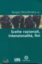 RONDINARA SERGIO, Scelte razionali intenzionalita