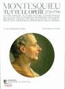 Felice Domenico, Montesquieu. Tutte le opere (1721-1754)