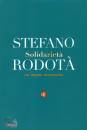 Rodot Stefano, Solidariet