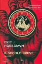 HOBSBAWM ERIC, Il secolo breve 1914-1991