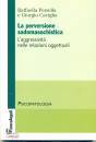 PERRELLA - CAVIGLIA, La perversione sadomasochistica