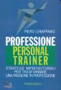 CHIAPPANO PIERO, Professione personal trainer