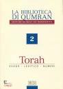 EDIZIONI DEHONIANE, La biblioteca di Qumran 2 Torah