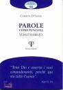 DI SANTE CARMINE, Parole come pungoli Versetti biblici