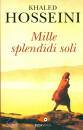 HOSSEINI KHALED, Mille splendidi soli