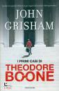 Grisham John, I primi casi di Theodore Boone