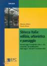 GHILONI - MANZO, Sblocca Italia urbanistica e paesaggio