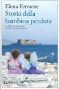 Ferrante Elena, Storia della bambina perduta