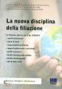 BAREL - BENINI......, La nuova disciplina della filiazione