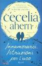 Ahern Cecilia, Innamorarsi. istruzioni per l