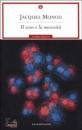 MONOD JACQUES, Il caso e la necessita