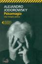 JODOROWSKY ALEJANDRO, Psicomagia Una terapia panica