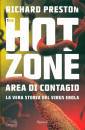 PRESTON RICHARD, The hot zone Area di contagio