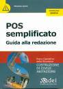 CAROLI MASSIMO, Pos semplificato Guida alla redazione