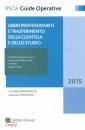 immagine di Liberi professionisti e trasferimento d. clientela