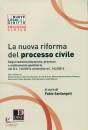 SANTANGELI FABIO, La nuova riforma del processo civile