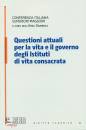 EDB EDIZIONI, Questioni attuali (Istituti di Vita Consacrata)