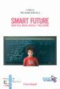 immagine di Smart Future Didattica, media digitali, inclusione