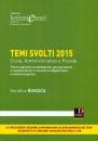 immagine di Temi svolti 2015 Civile Amministrativo Penale