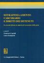 CAPRIOLI - SCOMPARIN, Sovraffollamento carcerario e diritti dei detenuti