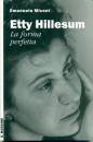 MICONI EMANUELA, Etty Hillesum La forma perfetta