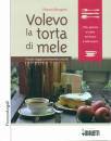 MORGANTI VITTORIA, Volevo la torta di mele