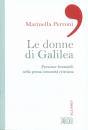 PERRONI MARINELLA, Le donne della Galilea