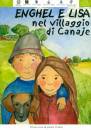 immagine di Enghel e Lisa nel villaggio Canaje + cd