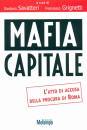 SAVATTERI - GRIGNETT, Mafia capitale