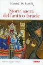 DE BORTOLI MAURIZIO, Storia sacra dell