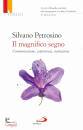 PETROSINO SILVANO, Il magnifico segno