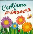 EDIZIONI PAOLINE, Cantiamo la primavera CD