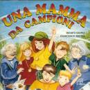 immagine di Una mamma da campioni CD