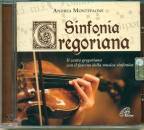 MONTEOPAONE ANDREA, Sinfonia gregoriana CD