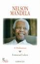 LAFONT EMMANUEL, Nelson Mandela 15 meditazioni