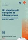 LICATA - RECCHIONE, Gli stupefacenti disciplina ed interpretazione