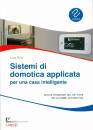 RICCI LUCA, Sistemi di domotica applicata (casa intelligente)