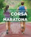 immagine di Il libro completo della corsa e della maratona