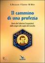 BUCCELLATO-SANTONI, Il cammino di una profezia