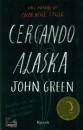 Green John, Cercando Alaska